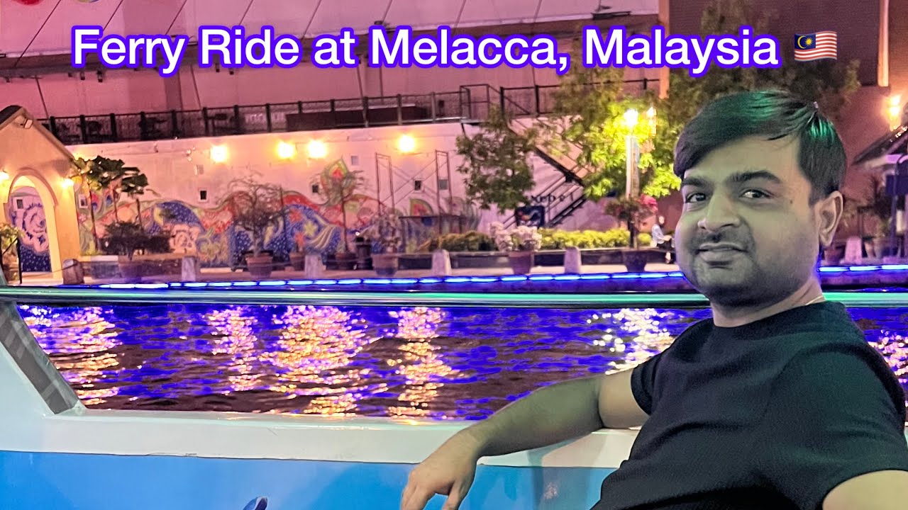 Ferry Ride in Melaka / Malacca, Malaysia 🇲🇾 || UnitedJay