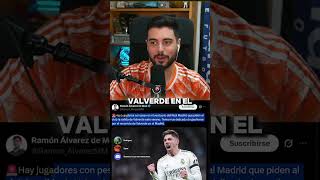 QUIEREN FUERA A FEDE VALVERDE. #realmadrid