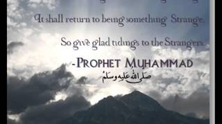 Glad Tidings to the Strangers Ghuraba in English Translation NEW VIDEO!