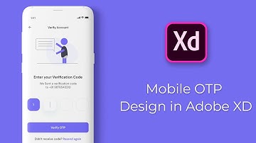 Learn How to Design an Mobile OTP UI in Adobe XD