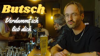 Butsch - Verdammt Ich Lieb Dich Matthias Reim Cover Song Official Video