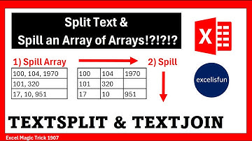 Split Column of Values with TEXTSPLIT!? With TEXTJOIN’s Help Yes! Spill an Array of Arrays. EMT 1907