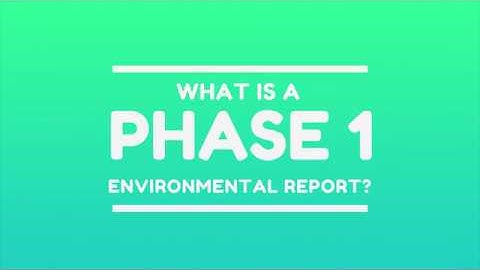 Phase 1 Contaminated Land | Environmental Consultants Explain