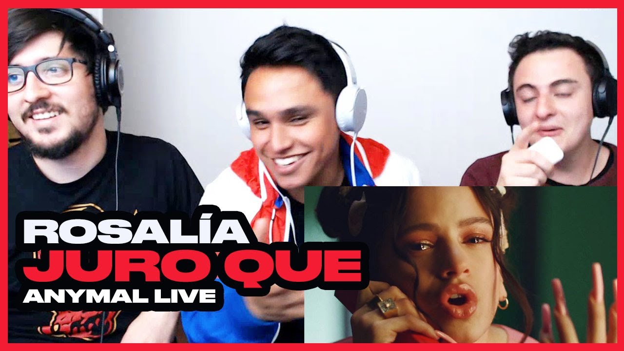 [Reacción] ROSALÍA - Juro Que (Official Video) - ANYMAL LIVE 🔴