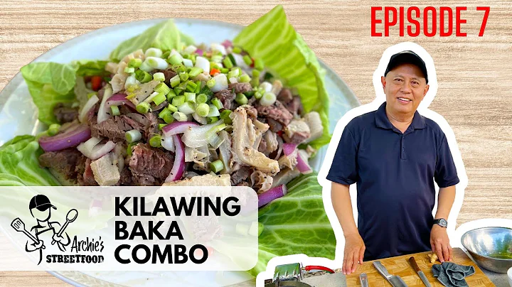 Archie's Street Food: Ep7 | Kilawing Baka Combo