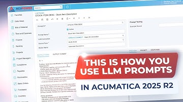 How to Use LLM Prompts in Acumatica 2025 R2 with Parameters