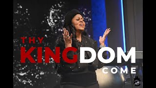Thy Kingdom Come | Pastor Kim Burrell