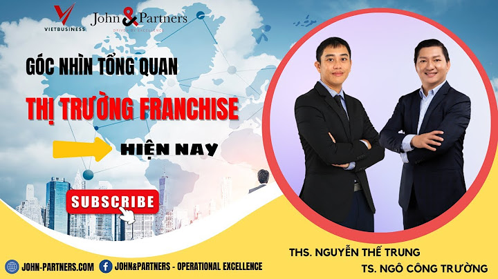 Franchise là gì có phải đăng ký ngành nghề không