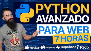 Curso de PYTHON para WEB Avanzado (API REST, Docker, PostgreSQL...)