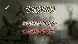 Download Lagu FILM DRAMA PERTEMPURAN AMBARAWA| NO COPYRIGHT - EDIT BY AnomaniHytam #beranda #drama #sejarah #viral MP3