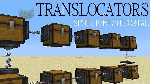 Minecraft Spotlight: TRANSLOCATORS (1.6.4) -= Mod Showcase & Tutorial =-