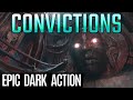CONVICTIONS | 1 HOUR of Epic Dark Dramatic Hybrid Orchestral Action Music