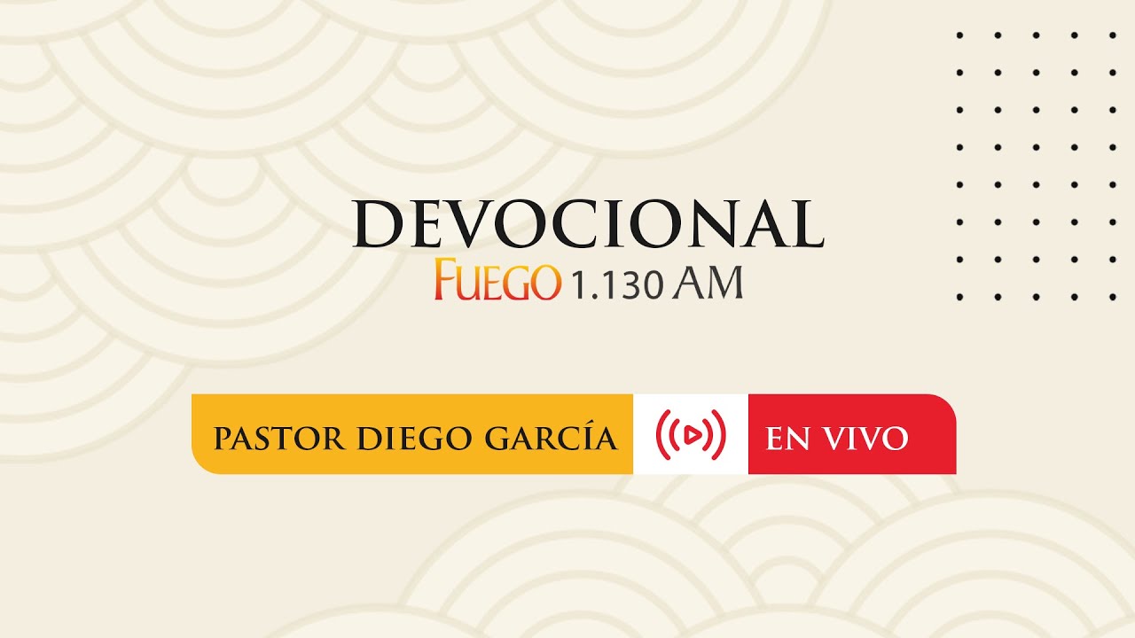 18 de Octubre Devocional tiempo con Dios con el Pastor Diego García ...