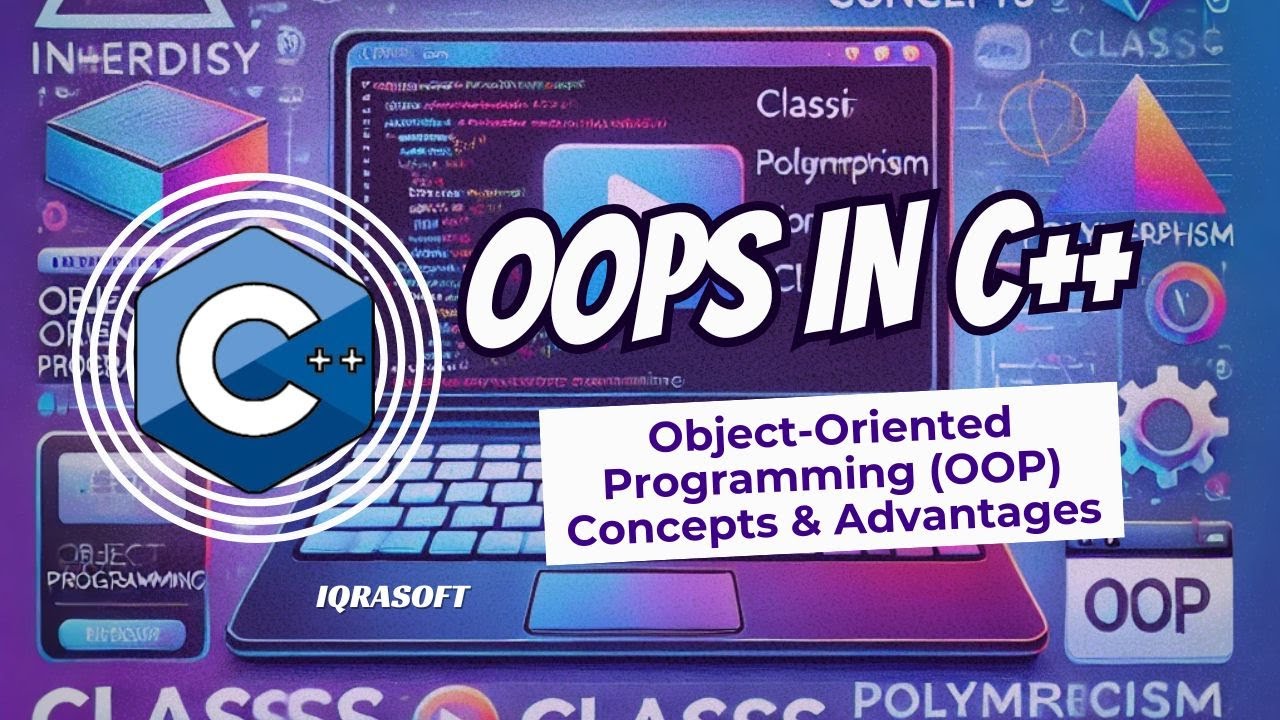 OOPs in C++ : Concepts & Advantages with Examples #oop - YouTube