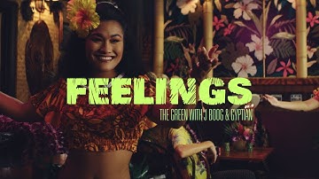 The Green with J Boog & Gyptian - Feelings (Official Music Video)