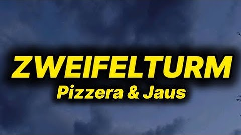 Pizzera & Jaus - Zweifelturm (lyrics/text)