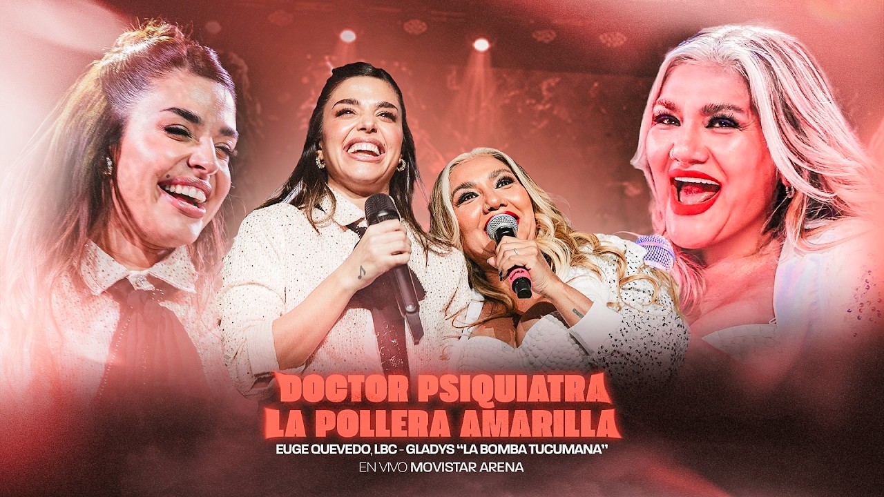 Dr Psiquiatra - La Pollera Amarilla (En Vivo) @EugeQuevedoOk @gladyslabomba@labandadecarlitosok