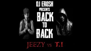 JEEZY vs T I