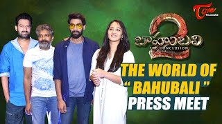 The World Of Baahubali Launch Press Meet | #Baahubali2
