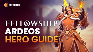 Ardeos Hero Guide | Fellowship