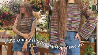 the EASIEST granny stitch raglan - crochet sweater tutorial
