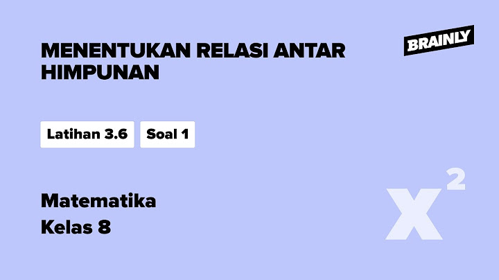 Tentukan aturan relasi yang mungkin dari himpunan P ke himpunan Q jika diketahui