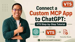 Connect a Custom MCP App to ChatGPT: VTS Step-by-Step Tutorial