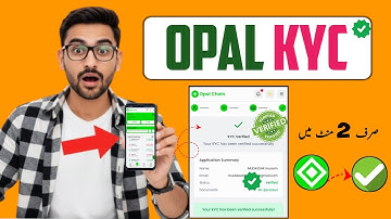 Opal Chain ki kyc kaise kare | opal Chain kyc under review problem solve  | opal latest update