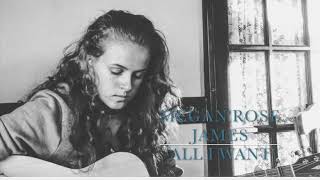 All I want - Megan James cover