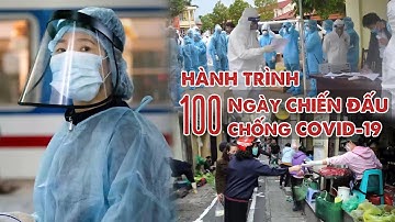 Hành trình 100 ngày chống dịch COVID-19 tại Việt Nam | Tin tức Vietnamnet