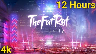 TheFatRat - Unity | 12 HOURS