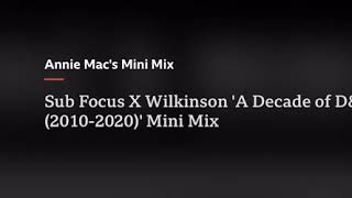 ⁣Annie Mac’s mini mix Radio 1- Sub Focus & Wilkinson “10 Years of D&B”