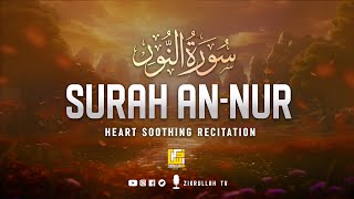 Heart touching recitation of Surah An-Nur سورة النور | Zikrullah TV