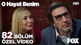 Ben size ne kötülük yaptım? O Hayat Benim 82. Bölüm