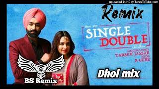 Single Double Dhol mix | Tarsem Jassar | New Punjabi Song Latest | Punjabi Song |Lahoria Production