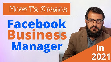 How to set up FACEBOOK BUSINESS MANAGER { STEP BY STEP PROCESS 2021}