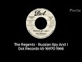 The Regents - Russian Spy And I