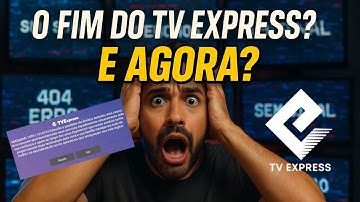 🚨TV EXPRESS CAIU DEFINITIVO? Entenda o MOTIVO e O QUE FAZER!