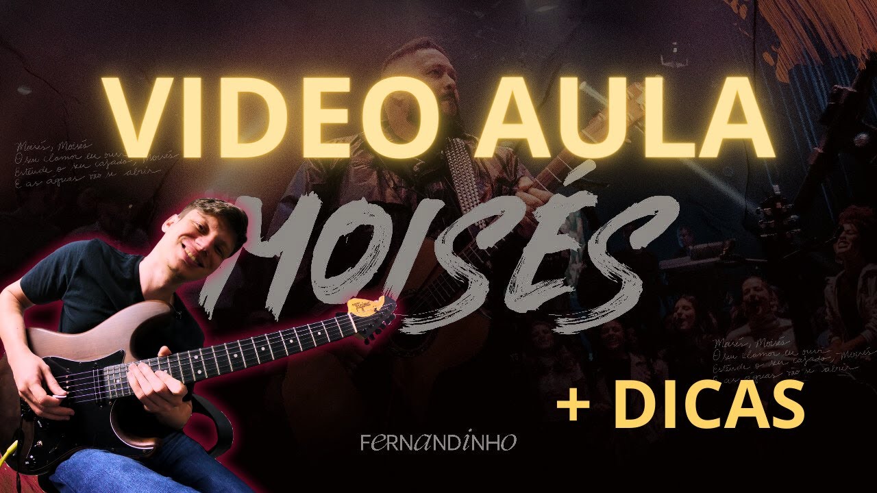 COMO TOCAR - MOISÉS (Fernandinho) na Guitarra