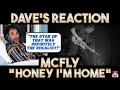 Dave&#39;s Reaction: McFly — Honey I&#39;m Home