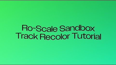 How to Use Ro-Scale Sandbox Recolor Feature (Tutorial)