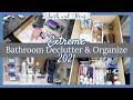 Extreme Bathroom Declutter 2021 | Declutter, Clean & Organize With Me | Home Organization Hacks
