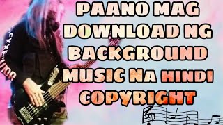 PAANO MAG DOWNLOAD NG BACKGROUND MUSIC NA HINDI COPYRIGHT | Meang Elmedulan screenshot 3
