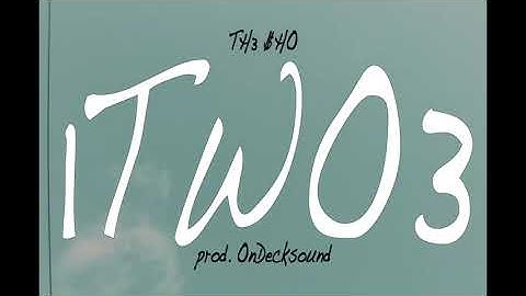 TH3 $HO - 1TWO3 (Official Music Video) prod. OnDecksound