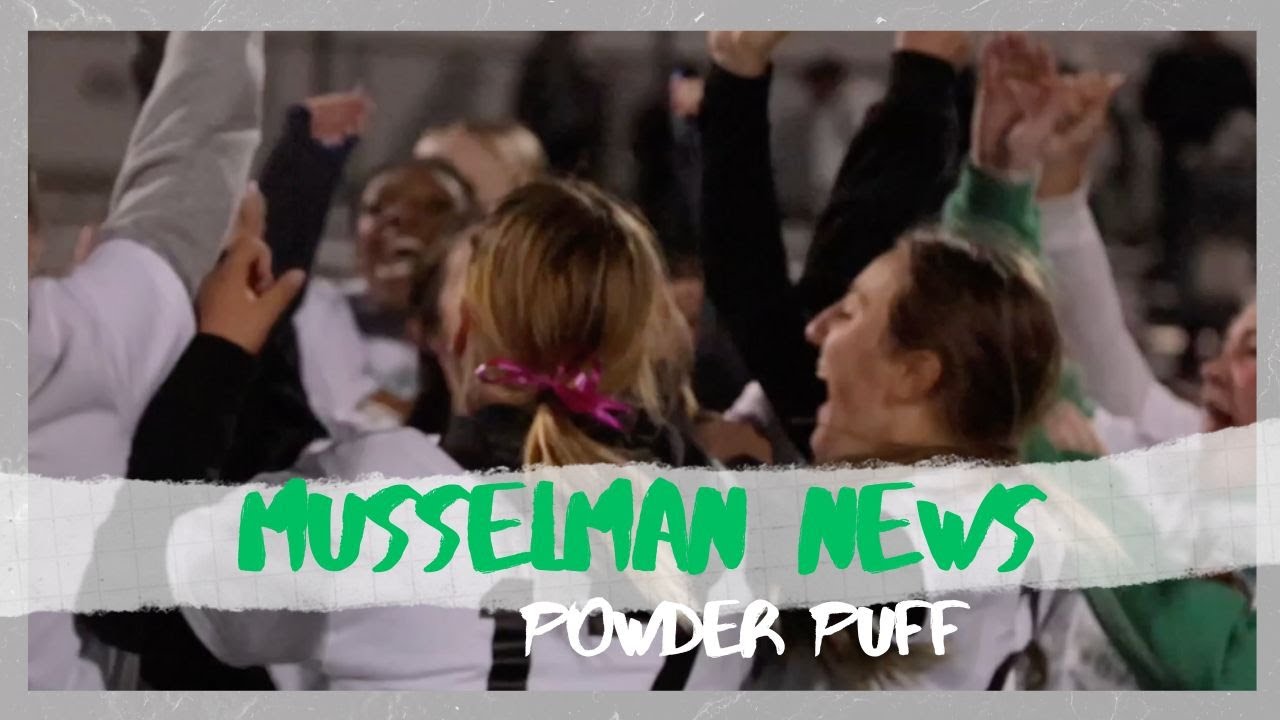 Musselman News: Powder Puff