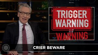 New Rule: Trigger Warning! | Real Time with Bill Maher HBO