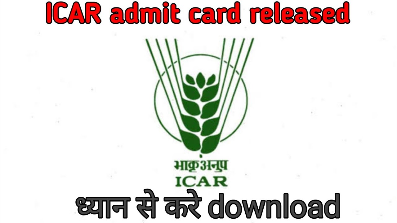 Icar exam admit card released जाने कैसे करें download ।
