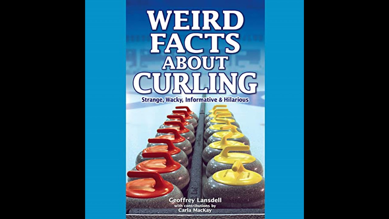 Weird Facts About Curling by Carla Mackay | Full Audiobook