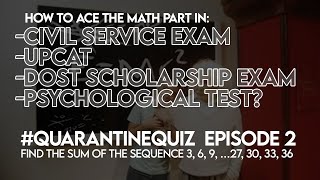Quarantine Quiz Episode 2: A faster way to find the sum of an Arithmetic Sequence