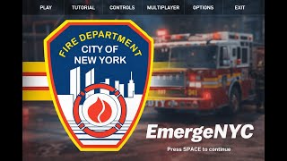 EmergeNYC (game name) - FDNY Firefighting in Manhattan - Pt. 2
